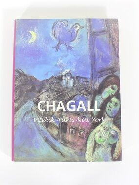 Chagall Vitebsk - Paris - New York Art Book Hard Cover Coffee Table Book